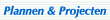 plannen en projekten